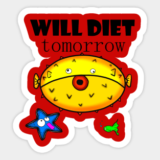 Will Diet Tomorrow Sticker